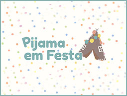 Pijama em Festa